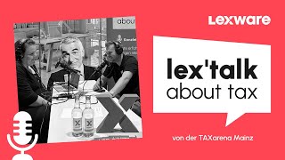 lextalk about tax 95 – TAXarena Mainz 2024 [upl. by Anayd]