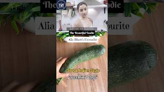 Alia Bhatt’s South Indian Style Zucchini Sabji aliabhatt shorts zucchini [upl. by Tshombe]