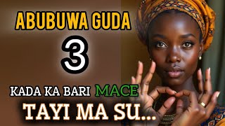 Abubuwa Guda 3 Da Zasu Sa Mace Tama Gori A Soyayya [upl. by Ahsirahc]