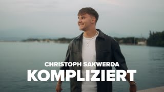 Christoph Sakwerda  Kompliziert Official Video [upl. by Ilarrold]