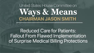 Full Committee Hearing Reduced Care for Patients [upl. by Leamaj]