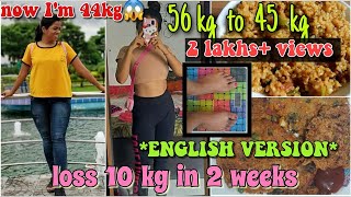 DIET TO LOSE 10KG IN 2 WEEK ENGLISH VERSION😍 my journey 56 44 kg in just 2 weeks  kanchan rai [upl. by Siclari]