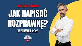 Jak napisać rozprawkę maturalną w formule 2023 matura matura2024 maturazpolskiego maturanamaksa [upl. by Mila]