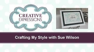 Craft Dies by Sue Wilson  Tutorial Video Youre Amazing Card for Creative Expressions [upl. by Neelik]