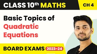 Class 10 Maths Chapter 4  Basic Topics of Quadratic Equations  Quadratic Equations 202223 [upl. by Ailimat]