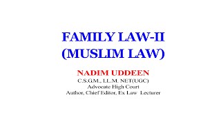 Family Law 2Muslim Law  Hindi LLB Lecture  by Advocate Nadeem Uddin [upl. by Orvie]