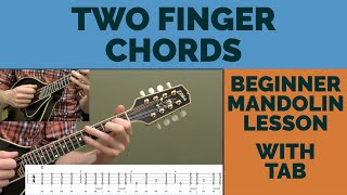 Two Finger Chords Beginner Mandolin Lesson [upl. by Hezekiah]