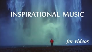 Inspirational Background Music for Videos amp Success Presentation  Royalty Free [upl. by Ayatnahs]