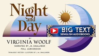 Virginia Woolf’s Night and Day  Part 1  Classic Literature  Full Audiobook [upl. by Adnoryt]