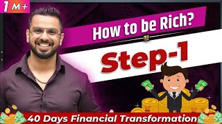 How to Be Rich Step1  40 Days Financial Transformation [upl. by Clyde474]