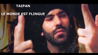 Taipan  Le monde est flingué  Clip officiel [upl. by Ardnikat]