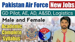 Pakistan Air Force New Jobs  GD PilotADAEAampSDLogistics [upl. by Nnaeinahpets884]