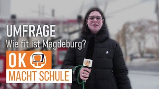 OK macht Schule  Wie fit ist Magdeburg [upl. by Kathryn560]