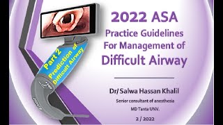 2022 American Society of Anesthesiologist practice Guideline for Prediction of Difficult AirwayPART2 [upl. by Hunt79]