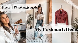 How I Photograph My Poshmark Listings to Attract Buyers and Make More Sales [upl. by Espy648]