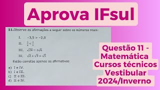 APROVA IFSUL  Questão 11  Matemática  Vestibular 2024Inverno [upl. by Uhn]