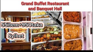 Grand Buffet Restaurant and Banquet hall sylhetbuffet menu sylhet ShemaAli [upl. by Bravin]