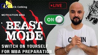 Beast Mode On Switch on yourself for MBA Preparation Motivation [upl. by Curt]