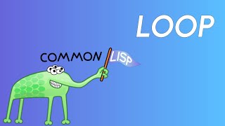 The Loop Macro in Common Lisp Not Lispy but Convenient [upl. by Etram262]