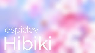 EspiDev  Hibiki [upl. by Carver]