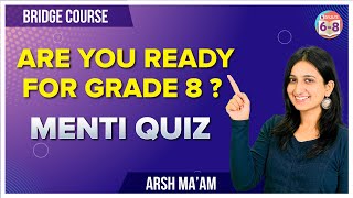 Are you Ready for Grade 8   Bridge Course  MENTI QUIZ [upl. by Mateo]