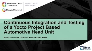 Continuous Integration and Testing of a Yocto Project Based Automotive Head Unit [upl. by Angelo]