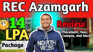 Detailed Review of REC Azamgarh Placement Fees Campus and More  Engineering Compass [upl. by Aisanahta]