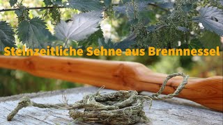 Bogensehne aus Brennnessel archery survival selfbow [upl. by Campman565]