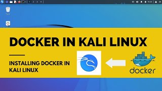 Installing Docker In kali Linux 20224  2023 Updated [upl. by Fanning]