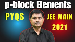 JEE Main PYQs pblock Elements  Lecture4  Inorganic Chemistry  DSSir iit jeeadv [upl. by Grace208]