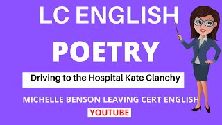 Leaving Cert English Poetry Driving to the Hospital Kate Clanchy [upl. by Lemhar364]