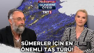 Lapis lazuli taşı Sümerler için neden önemlidir  gundemotesi 401 Bölüm [upl. by Oloapnaig]