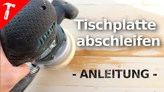 Wie NEU  Tisch einfach abschleifen  Anleitung  ROB RENOVIERT [upl. by Nannerb]