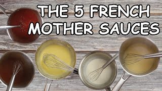 How to Make the 5 French Mother Sauces [upl. by Eiliah]