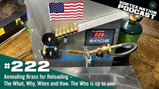 Ep 222  Annealing Brass for Reloading – The What Why When and How The Who is up to you [upl. by Flaherty]