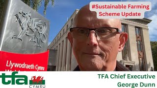 TFA Update TFA Attends Welsh Government Roundtable on Development of the Sustainable Farming Scheme [upl. by Balbinder]