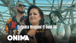 Fatmira Brecani amp Gold AG  Kismeti [upl. by Hsiwhem]