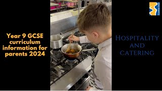 Hospitality and Catering Year 9 Subject curriculum information 2024 [upl. by Ethbin256]