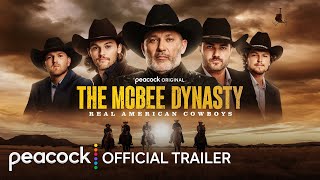 The McBee Dynasty Real American Cowboys  Official Trailer  Peacock Original [upl. by Pellikka]