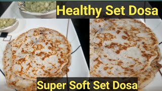 Healthy Set Dosa Recipe  Super Soft Set Dosa  How to make Set Dosa At Home [upl. by Nerine737]