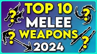 Warframe Top 10 Melee Weapons for Steel Path 2024 [upl. by Grace975]