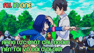 quot Năng Lực Một Câu Ngỏm Luôn Nên Vô Đối Ở Dị Giới quot Tập 112  Tóm Tắt Anime [upl. by Markus]