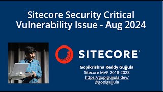 Sitecore Security Critical Vulnerability Issue  Aug 2024  SC2024001619349 [upl. by Niras]