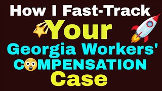 How I FastTrack Your Georgia Workers Compensation Case [upl. by Eah]