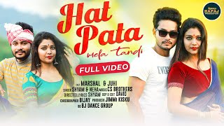 Hat Pata Mela TandiFull video 2023Marshal Mandi amp Juhi JenishShyam MarandiNeha Soren [upl. by Zigrang896]