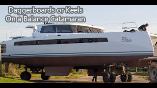 Daggerboards or Keels on a Balance Catamaran [upl. by Williamson]