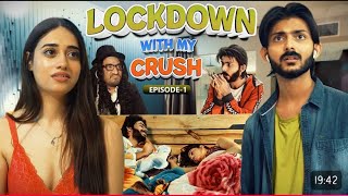 Lockdown with your crush season1swagger sharma webseries like trending [upl. by Analle]