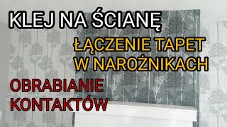 TAPETOWANIE  klej na ścianę obrabianie kontaktów tapetowanie w narożniku [upl. by Laufer]