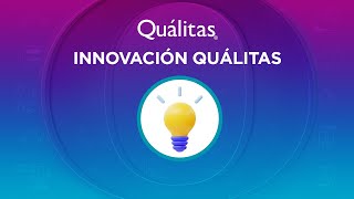 Innovación Quálitas [upl. by Braunstein]