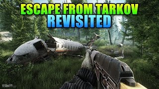 Escape From Tarkov Revisited  Beta Gameplay [upl. by Grory]